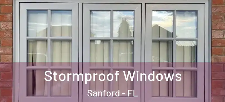  Stormproof Windows Sanford - FL